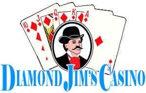 diamond jims casino press - diamond jim's poker room reviews.